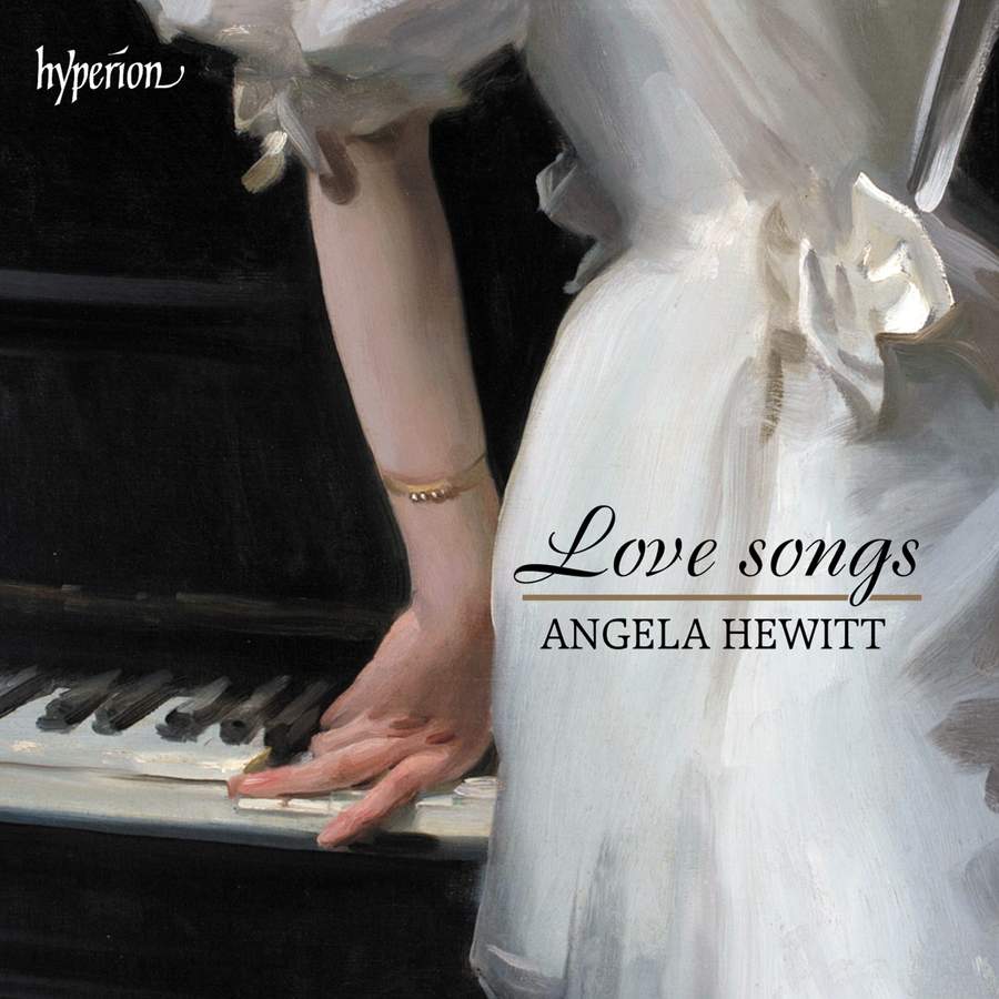 CDA68341. Angela Hewitt: Love Songs