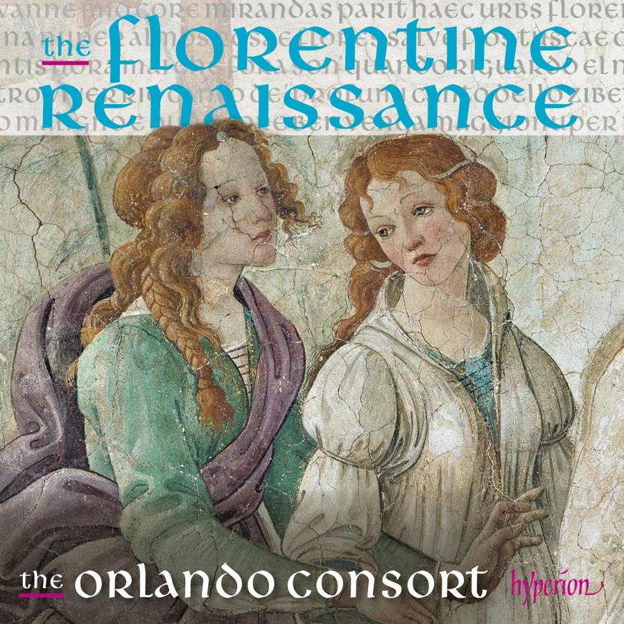 CDA68349. The Florentine Renaissance (The Orlando Consort)