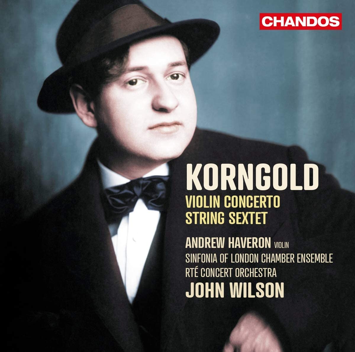 Review of KORNGOLD Violin Concerto. String Sextet (Andrew Haveron)