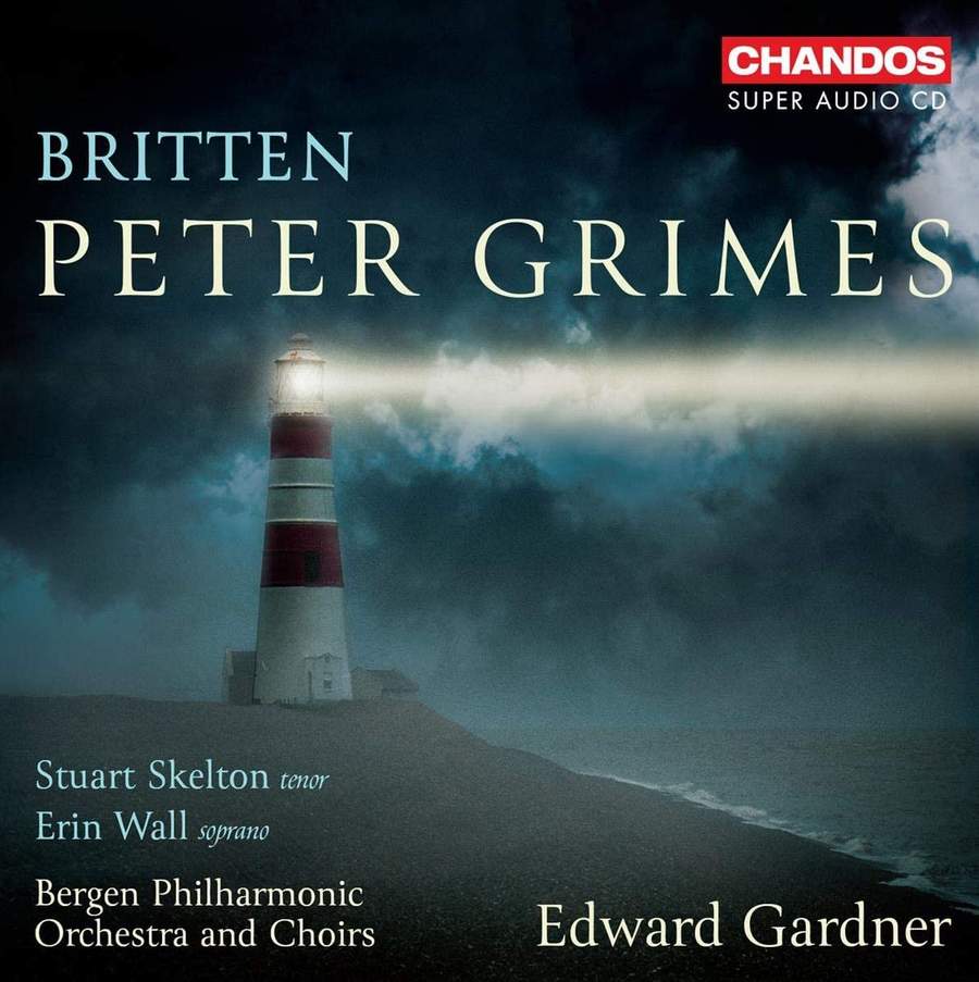 Review of BRITTEN Peter Grimes (Gardner)