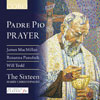 Review of Macmillan; Panufnik; Todd Padre Pio Prayer