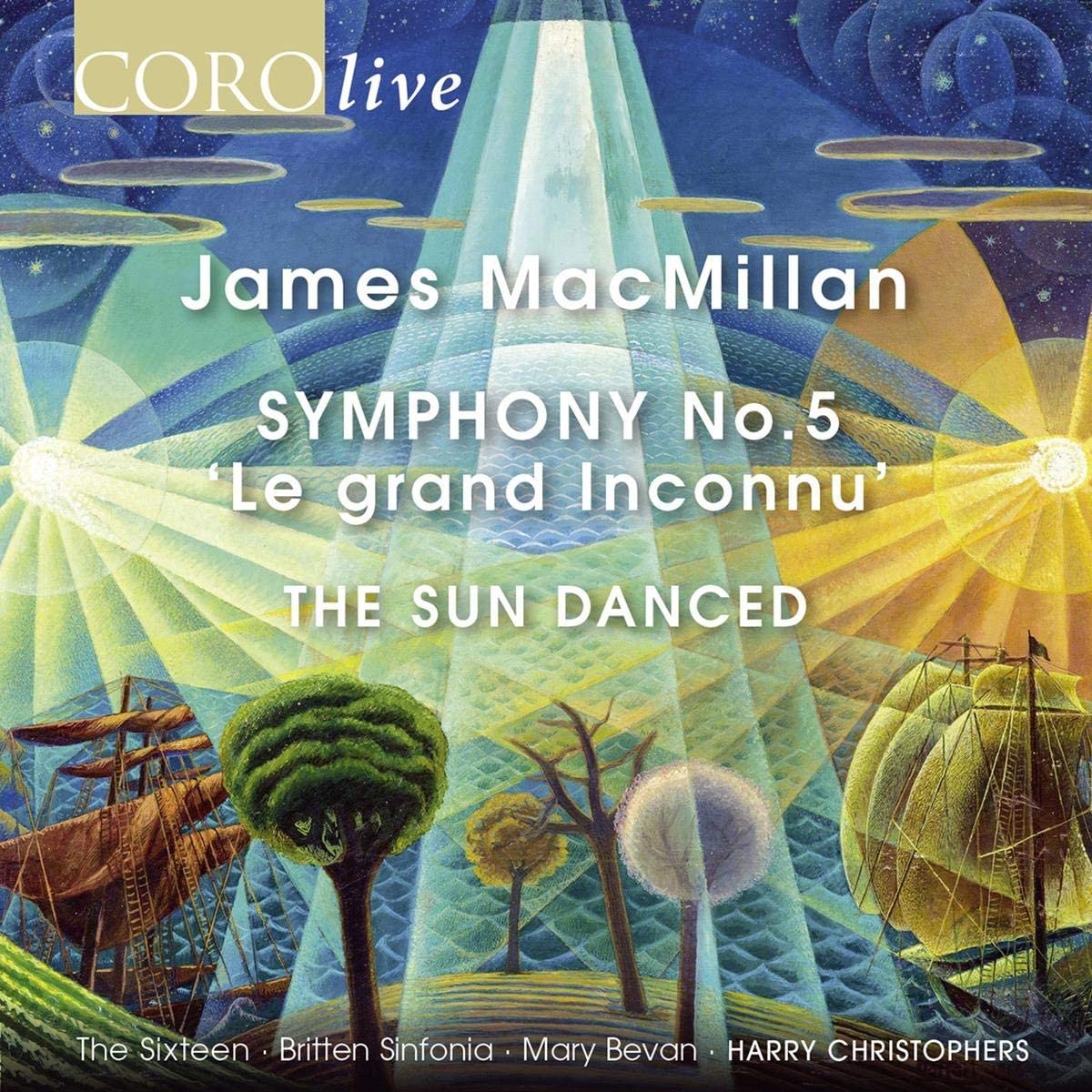 Review of MACMILLAN Symphony No 5. The Sun Danced (Christophers)