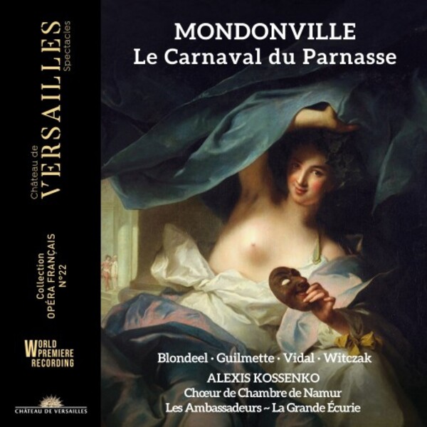 CVS122. MONDONVILLE Le carnaval du Parnasse (Kossenko)