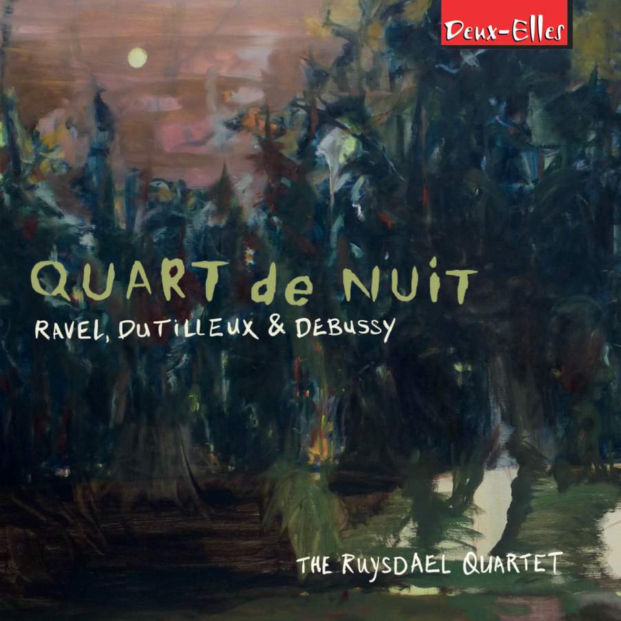 Review of DUTILLEUX; RAVEL String Quartets (The Ruysdael Quartet)