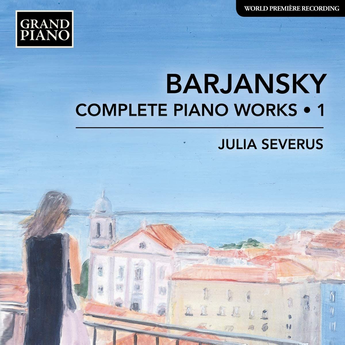 Review of BARJANSKY Complete Piano Works, Vol 1 (Julia Severus)