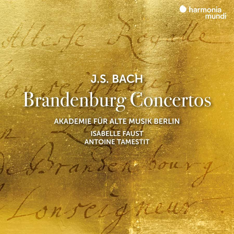 HMM902686-87. JS BACH Brandenburg Concertos (Isabelle Faust, Antoine Tamestit)