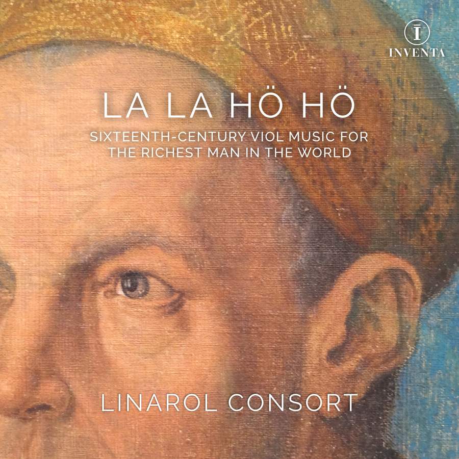 Review of La La Hö Hö: Sixteenth-century works for Viol Consort