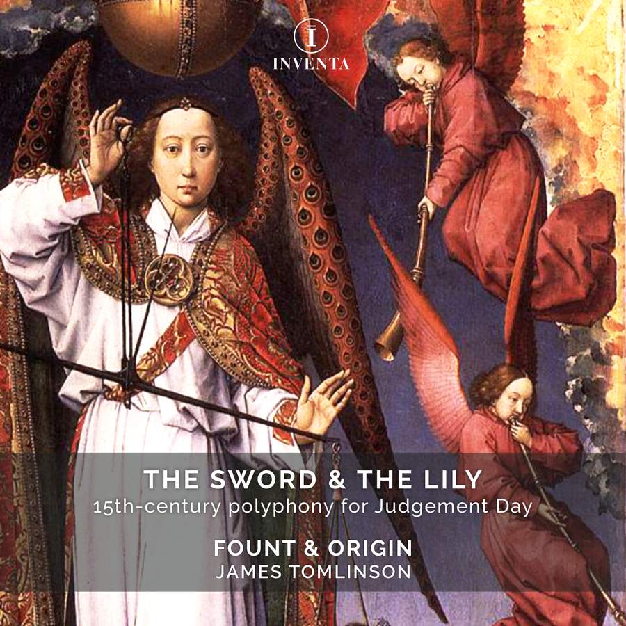 INV1008. The Sword & the Lily: 15th-Century Polyphony for Judgement Day