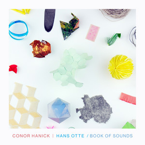 OTTE The Book of Sounds (Conor Hanick) - Gramophone