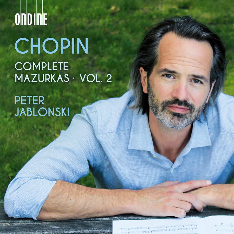 Review of CHOPIN Mazurkas Vol 2 (Peter Jablonski)
