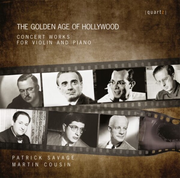 QTZ2156. The Golden Age of Hollywood: Concert Works for Violin and Piano