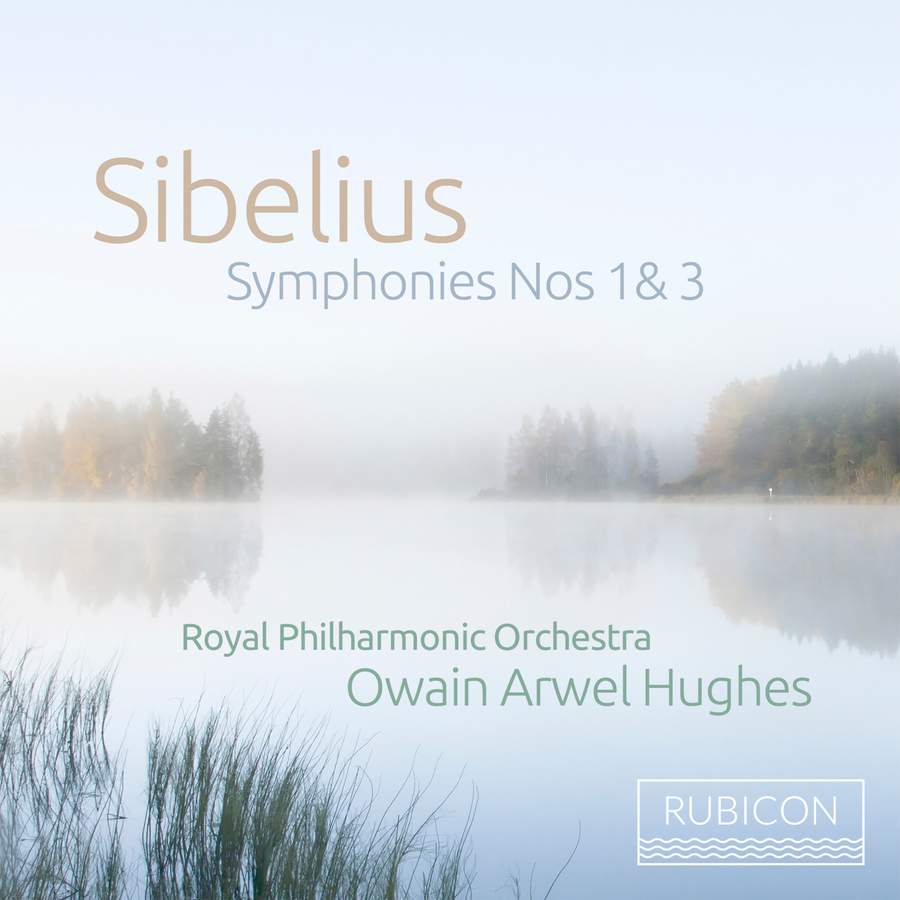 Review of SIBELIUS Symphonies Nos 1 & 3 (Hughes)