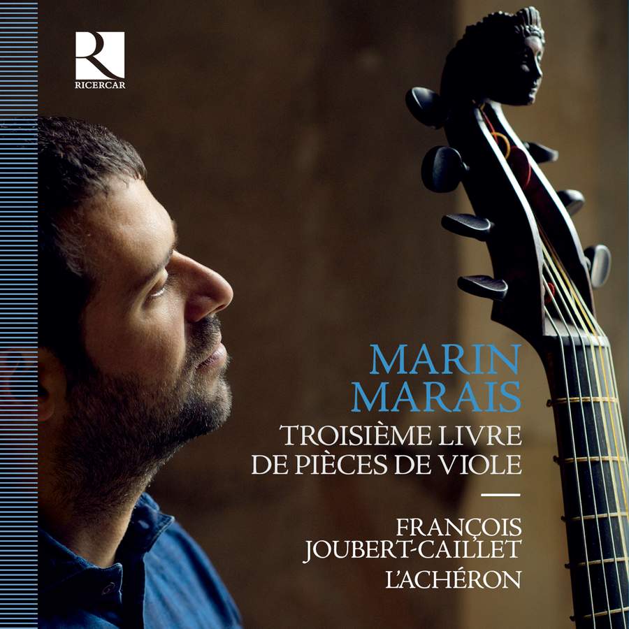 Review of MARAIS Troisieme Livre de Pieces de Viole (Francois Joubert-Caillet)