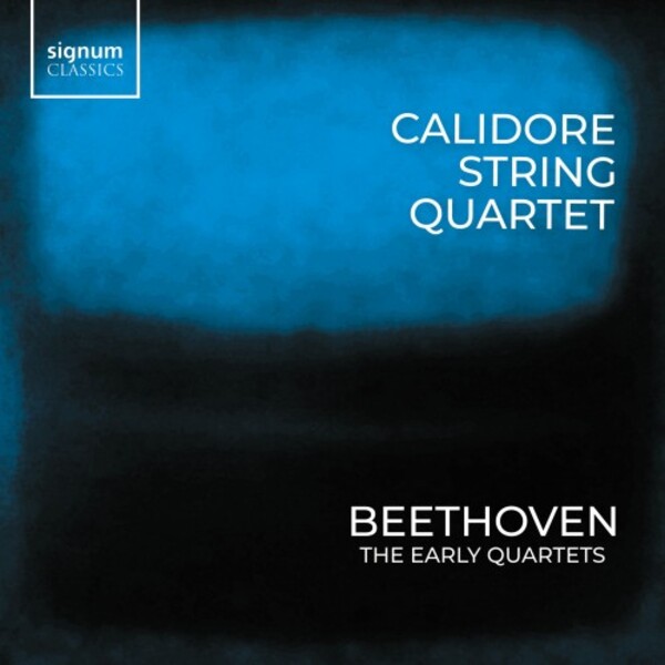 SIGCD883. BEETHOVEN The Early Quartets (Calidore Quartet)