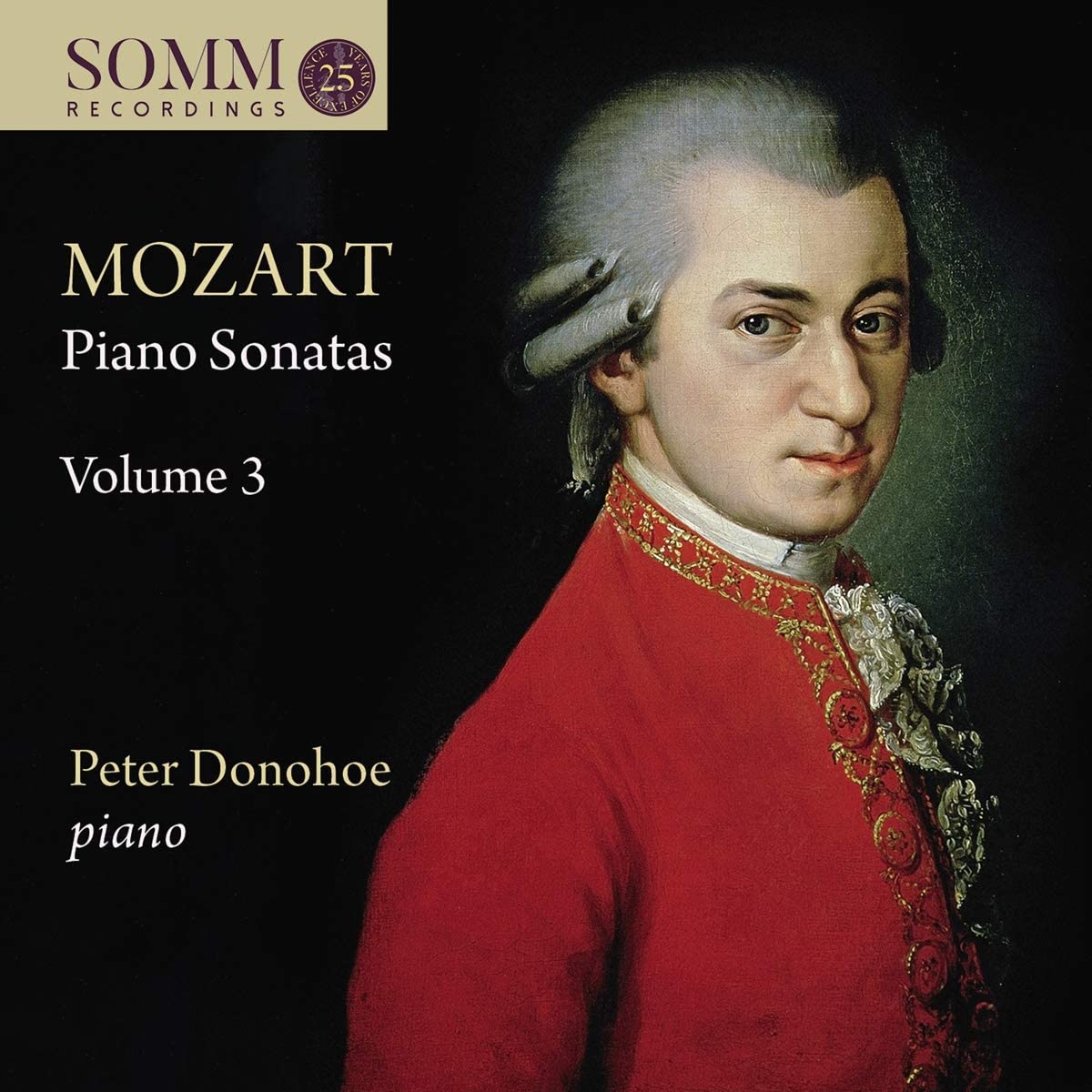Review of MOZART Piano Sonatas, Vol 3 (Peter Donohoe)