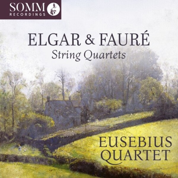 Review of ELGAR; FAURÉ String Quartets