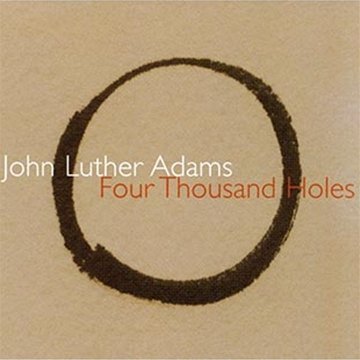 Review of JL ADAMS Four Thousand Holes. ...and bells remembered...