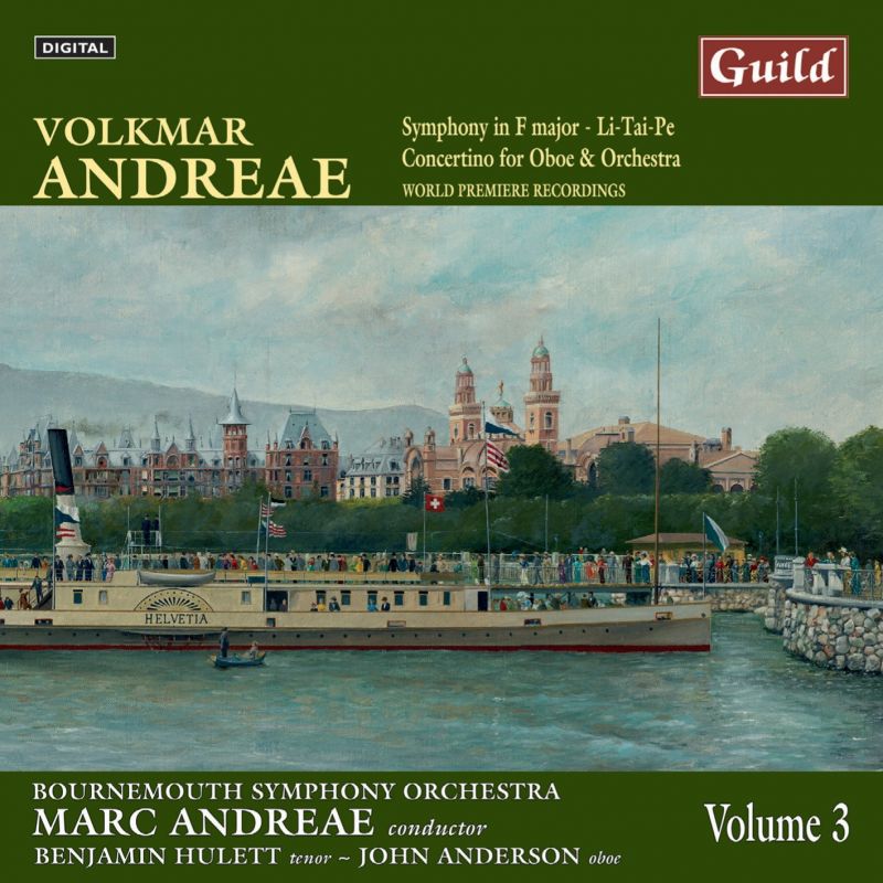 Review of ANDREAE Symphony. Li-Tai-Pe. Concertino for Oboe