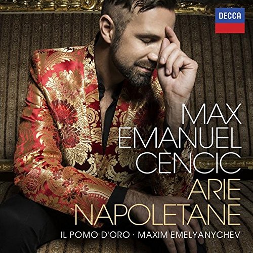 478 8422. Max Emanuel Cencic: Arie Napoletane