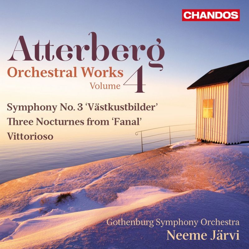 Review of ATTERBERG Symphony No 3. 3 Nocturnes. Vittorioso