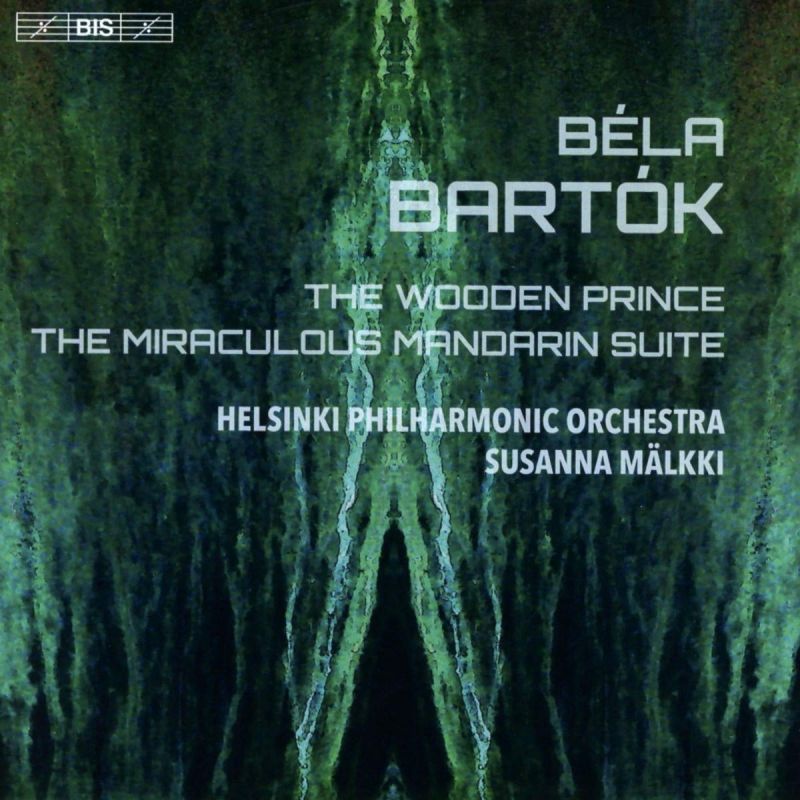 Review of BARTÓK The Wooden Price; The Miraculous Mandarin