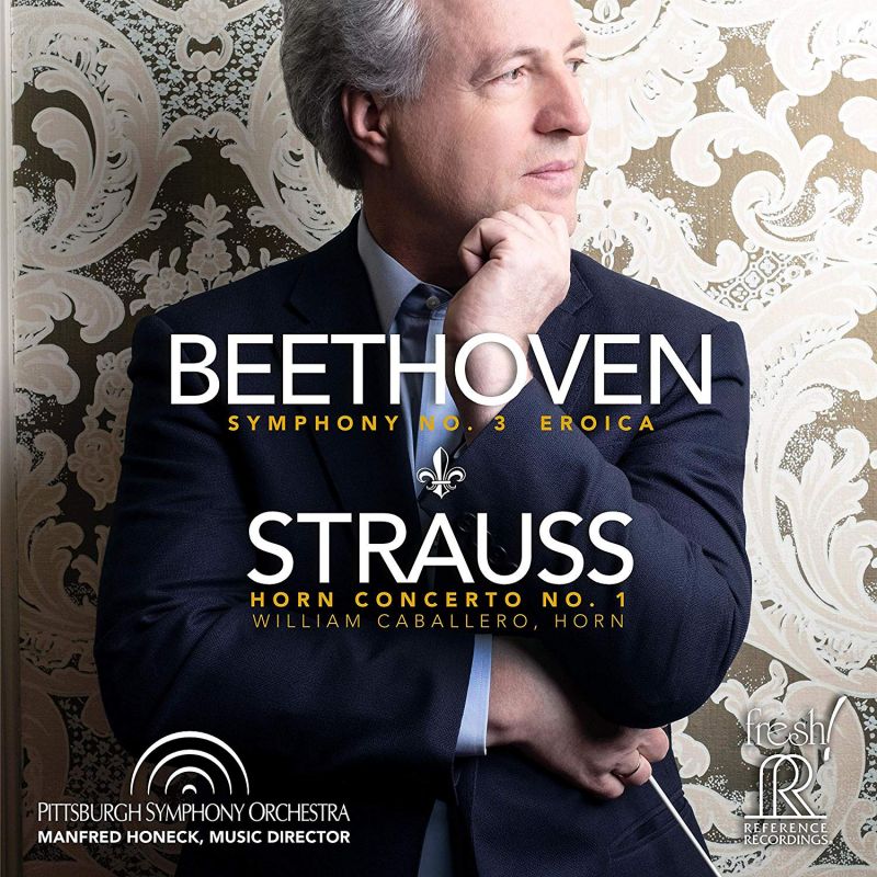 Review of BEETHOVEN Symphony No 3 STRAUSS Horn Concerto (Honeck)