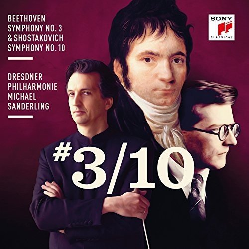 Review of BEETHOVEN Symphony No 3 SHOSTAKOVICH Symphony No 10