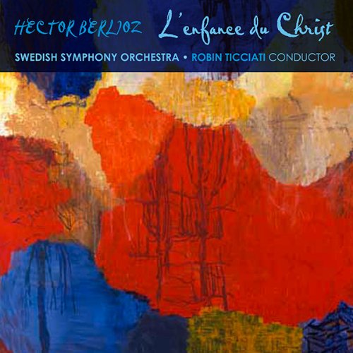 Review of BERLIOZ L’enfance du Christ