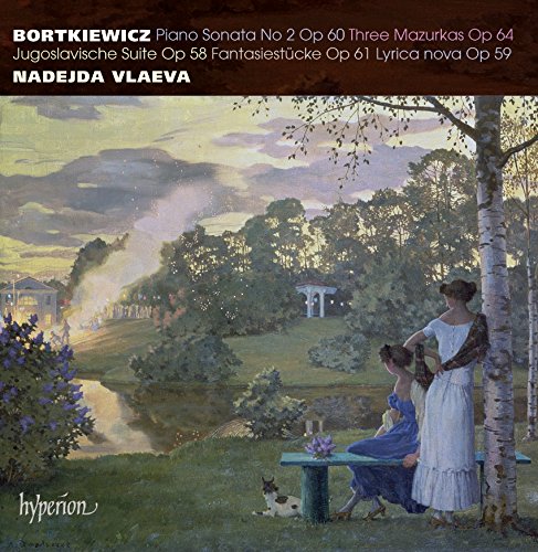 Review of BORTKIEWICZ Piano Sonata No 2. Fantasiestücke