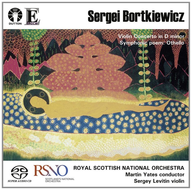 Review of BORTKIEWICZ Violin Concerto. Symphonic Poem