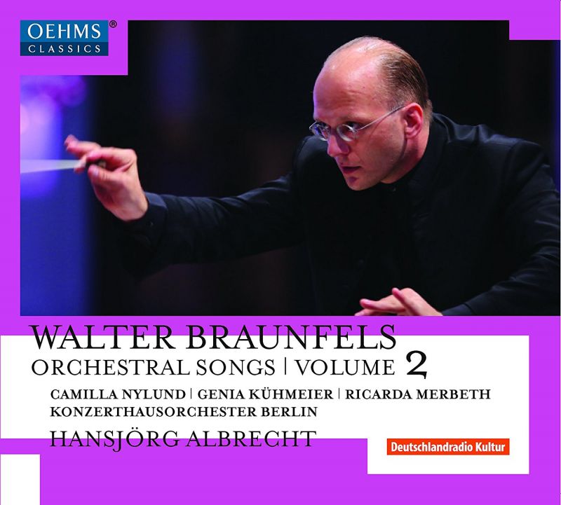 Review of BRAUNFELS Orchestral Songs Vol 2