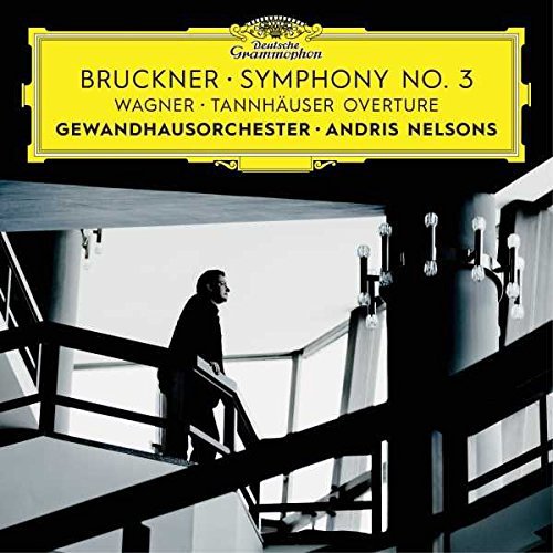 479 7208GH. BRUCKNER Symphony No 3 WAGNER Tannhäuser Overture