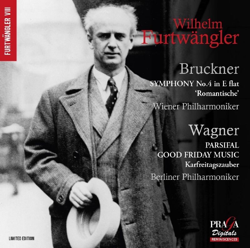 Review of BRUCKNER Symphony No 4 WAGNER Parsifal: Good Friday Music