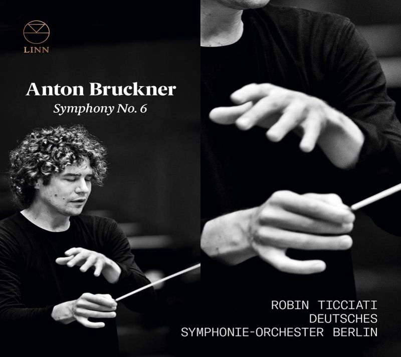 Review of BRUCKNER Symphony No 6 (Ticciati)