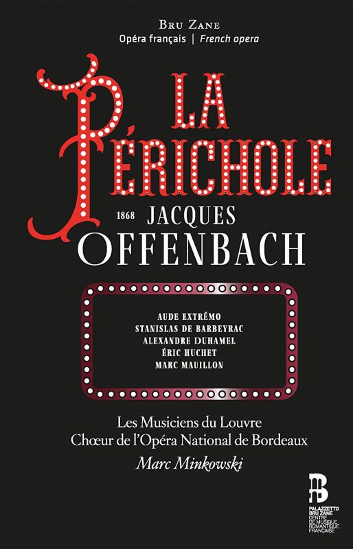 Review of OFFENBACH La Périchole (Minkowski)