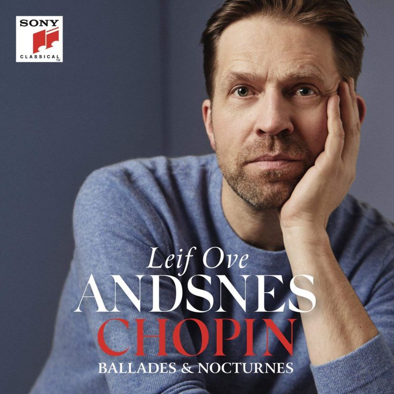 Review of CHOPIN Ballades & Nocturnes (Leif Ove Andsnes)