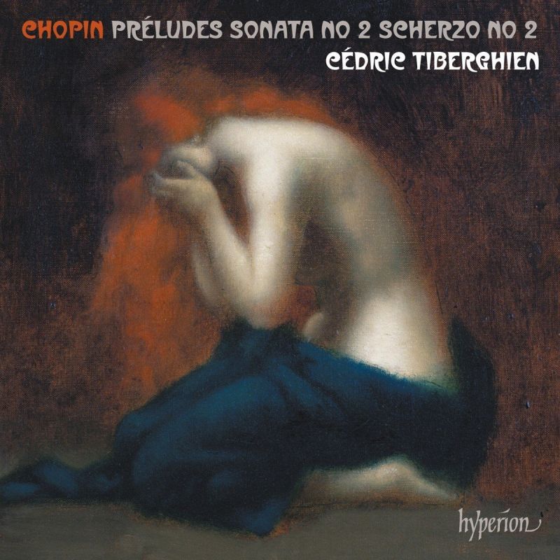 Review of CHOPIN Piano Sonata No 2. Preludes. Scherzo No 2 (Tiberghien)