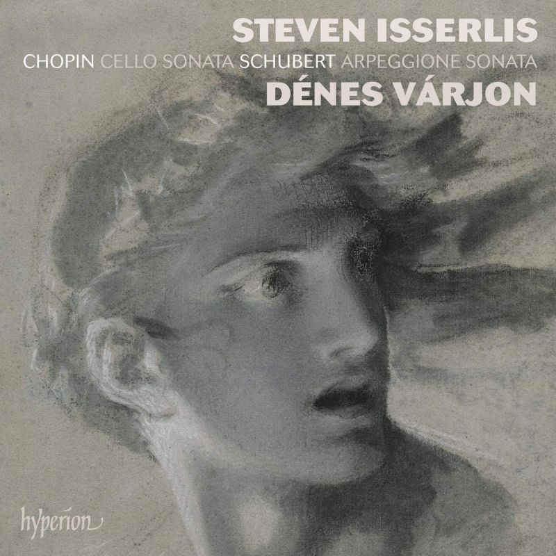 Review of CHOPIN Cello Sonata SCHUBERT Arpeggione (Isserlis)