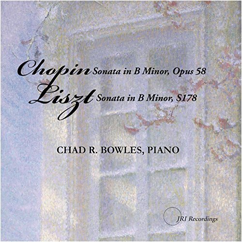 Review of CHOPIN Piano Sonata No 3 LISZT Piano Sonata S178