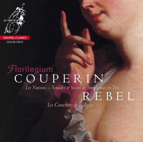 Review of COUPERIN Les Nations REBEL Les Caracteres de la danse