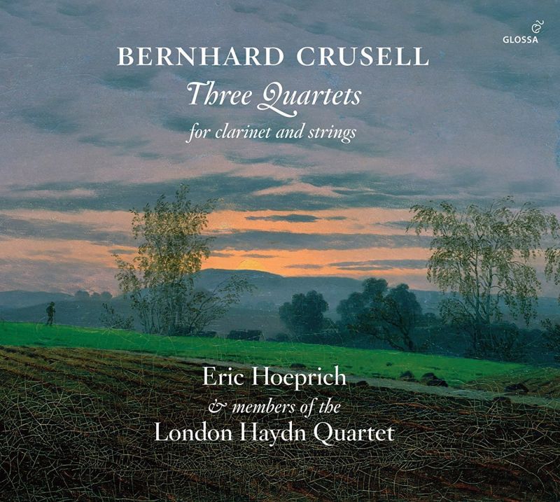 Review of CRUSELL Clarinet Quartets Opp2, 4 & 7