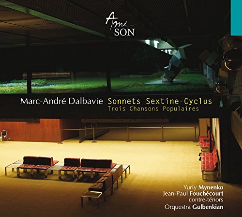 Review of DALBAVIE Sonnets. Sextine-Cyclus