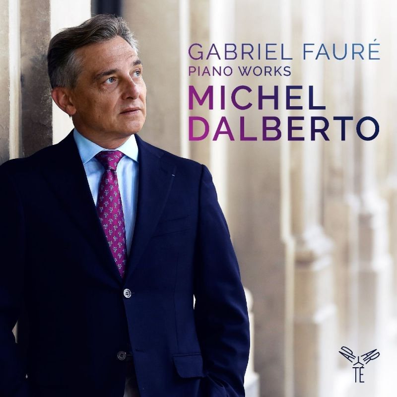 Review of Michel Dalberto: Fauré Piano Works