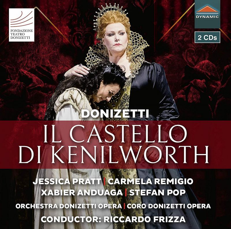 Review of DONIZETTI Il Castello di Kenilworth (Frizza)