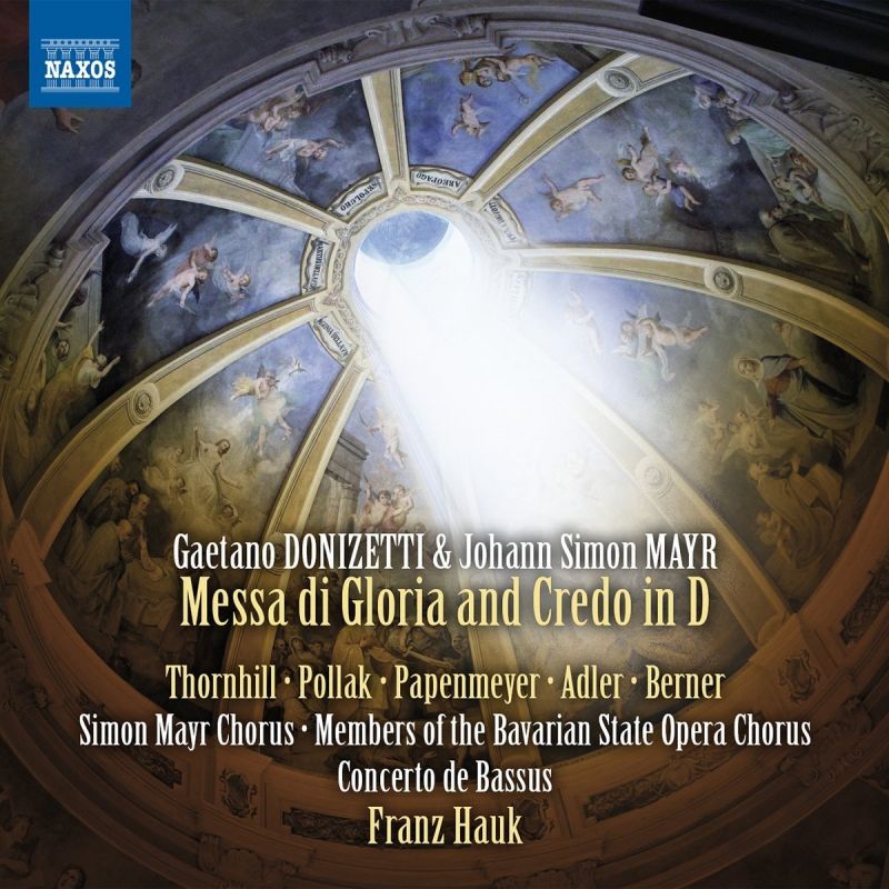 Review of DONIZETTI & MAYR Messa di Gloria and Credo