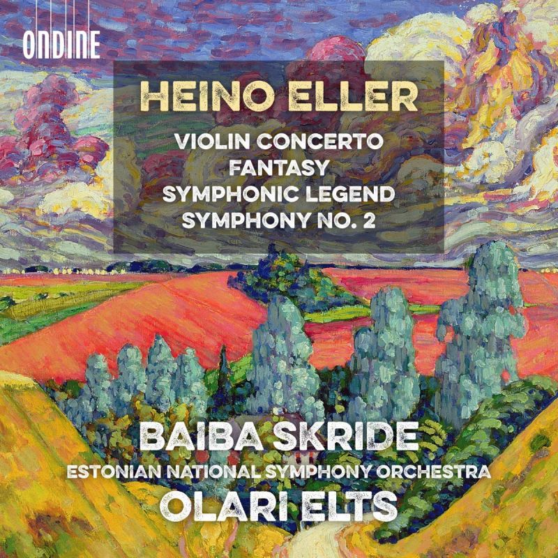 Review of ELLER Violin Concerto. Symphony No 2 (Baiba Skride)