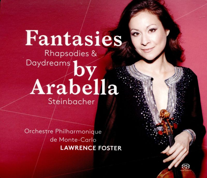 Review of Arabella Steinbacher: Fantasies, Rhapsodies and Daydreams