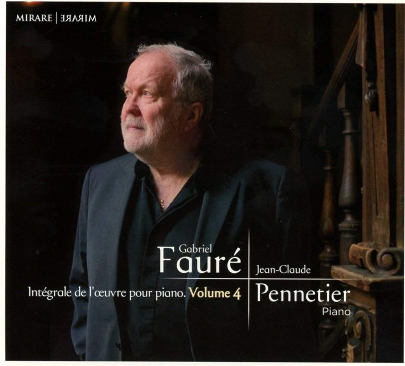 Review of FAURÉ Complete Piano Works, Vol 4 (Pennetier)