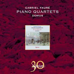 Review of FAURÉ Piano Quartets Vol 2