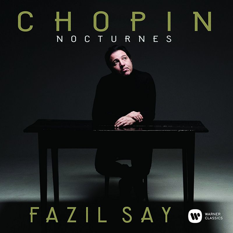 9029582181. CHOPIN Nocturnes (Fazil Say)